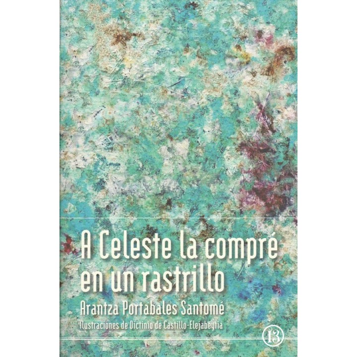 A Celeste la compré en un rastrillo