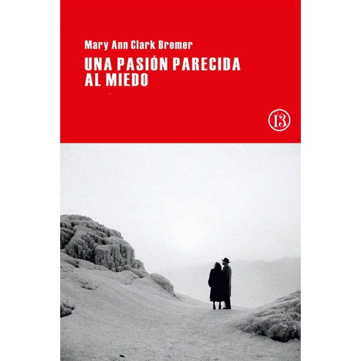 Una pasión parecida al miedo