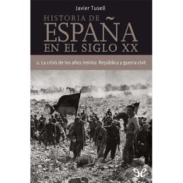 La crisis de los años 30: República y guerra civil