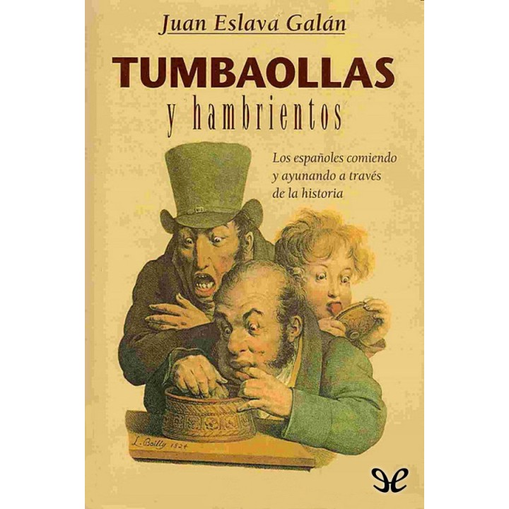 Tumbaollas y hambrientos