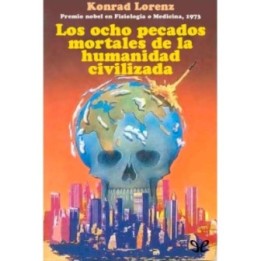 Los ocho pecados mortales de la humanidad civilizada