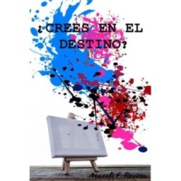 Crees en el destino