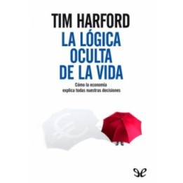 La lógica oculta de la vida