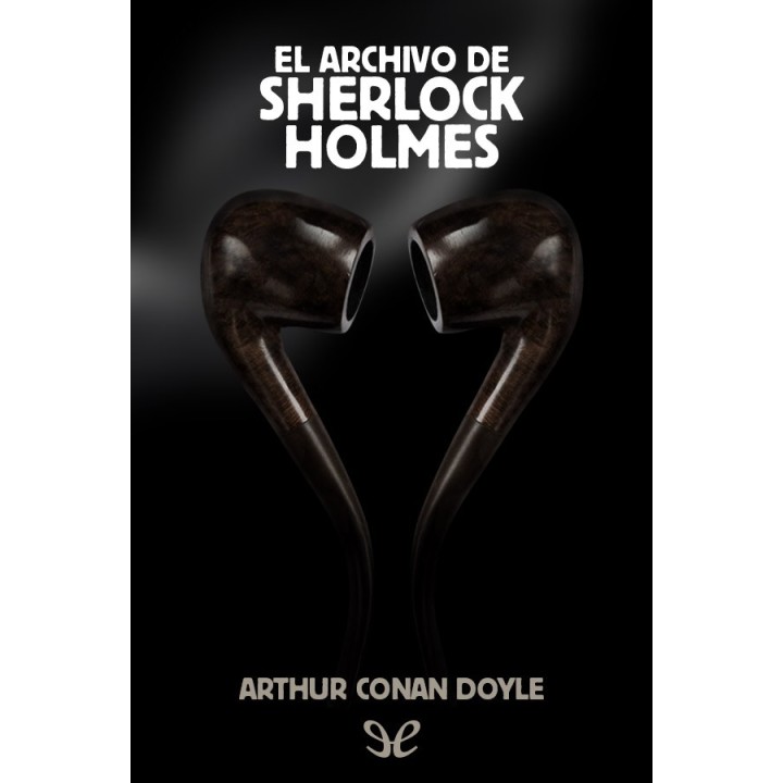 El archivo de Sherlock Holmes