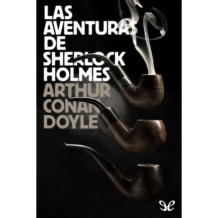 Las aventuras de Sherlock Holmes