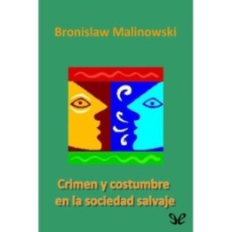 Crimen y costumbre en la sociedad salvaje