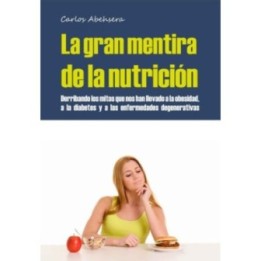 La gran mentira de la nutrición
