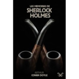 Las memorias de Sherlock Holmes