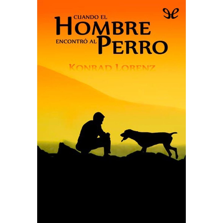Cuando el hombre encontró al perro