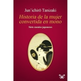 Historia de la mujer convertida en mono