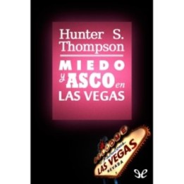 Miedo y asco en Las Vegas