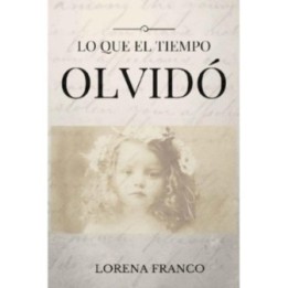 Lo que el tiempo olvidó