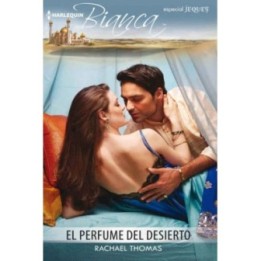 El perfume del desierto