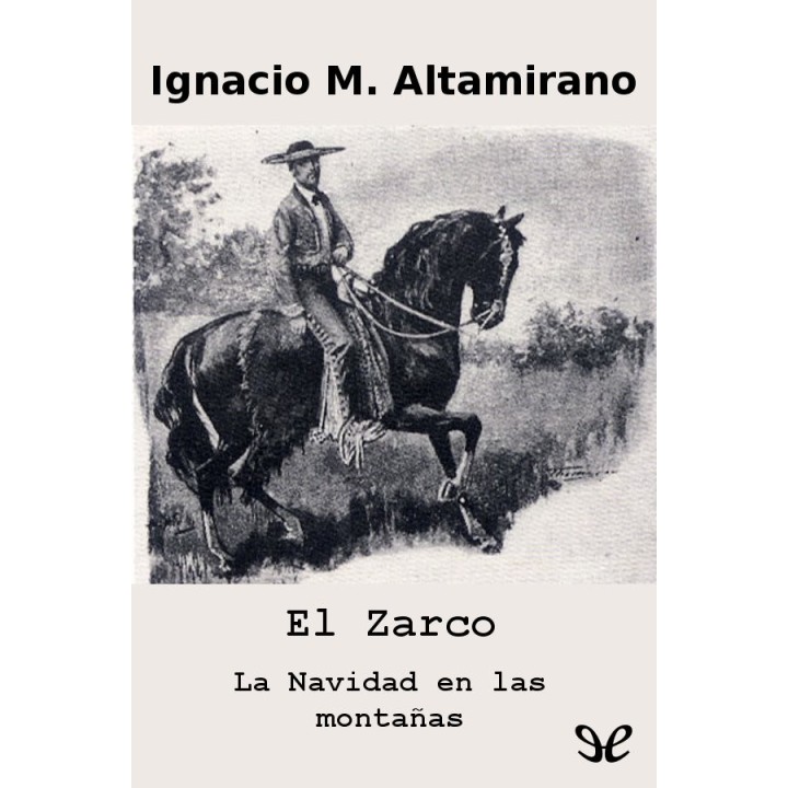 El Zarco. La Navidad en las montañas