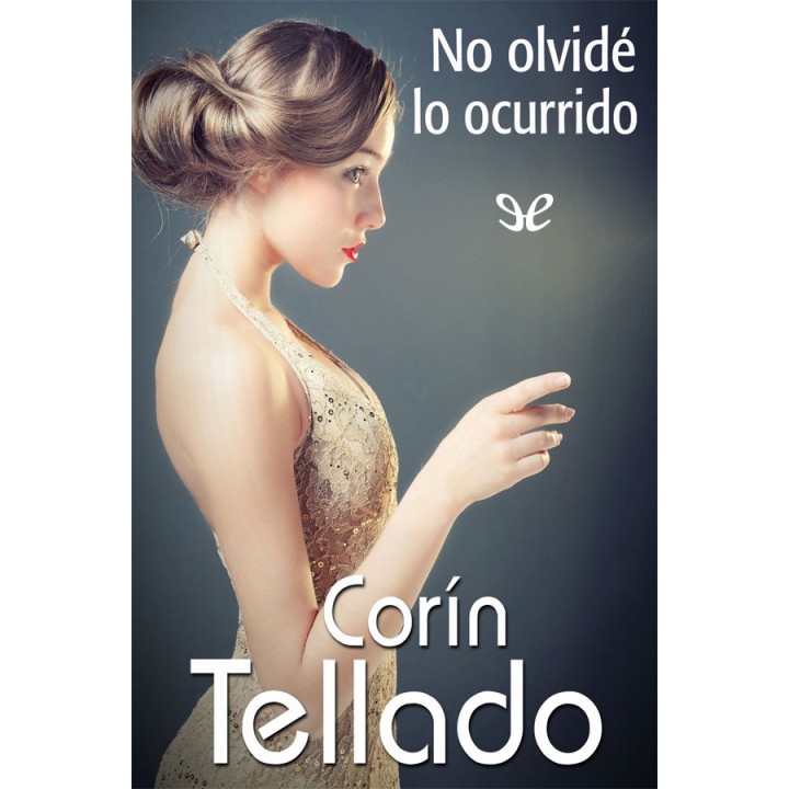 No olvidé lo ocurrido