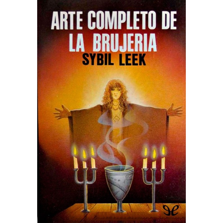 El Arte completo de la Brujería