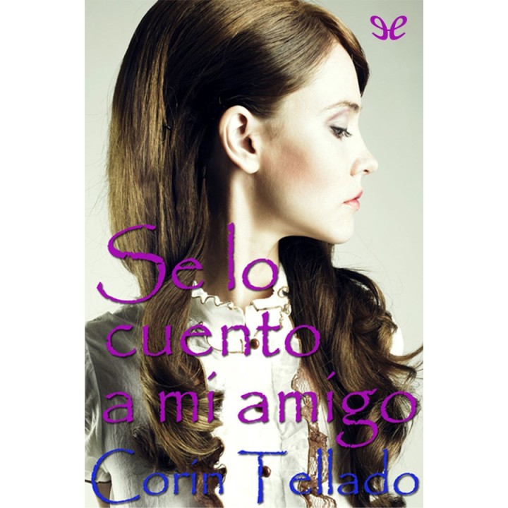 Se lo cuento a mi amigo