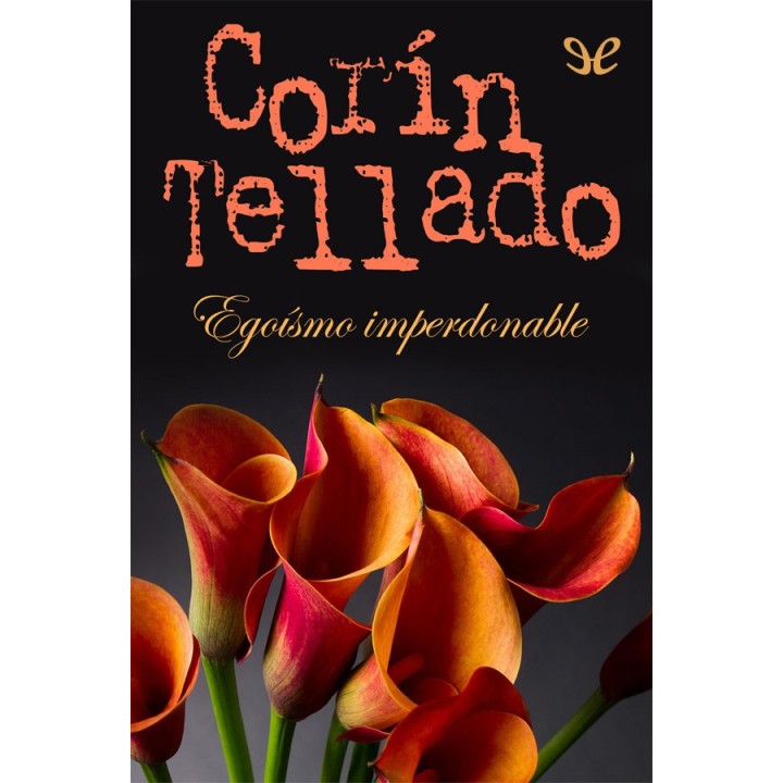 Egoísmo imperdonable