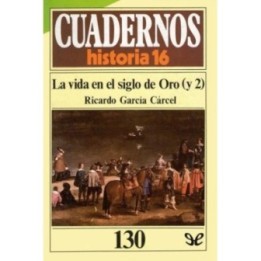 La vida en el Siglo de Oro (y 2)