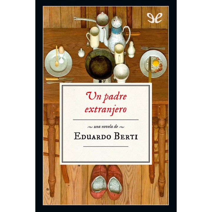 Un padre extranjero