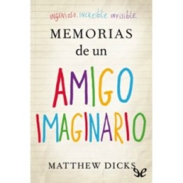 Memorias de un amigo imaginario