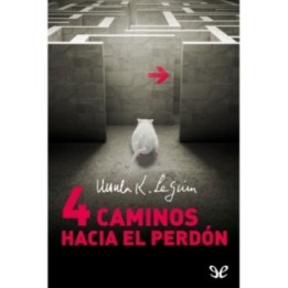 Cuatro caminos hacia el perdón