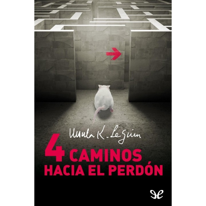 Cuatro caminos hacia el perdón