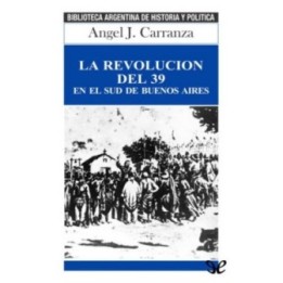 La revolución del 39 en el sud de Buenos Aires