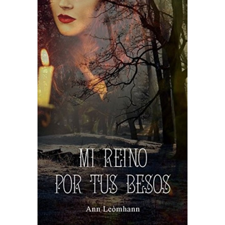 Mi reino por tus besos