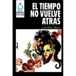 El tiempo no vuelve atrás