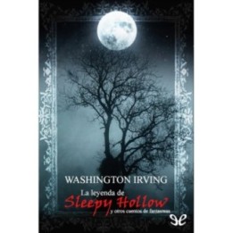 La leyenda de Sleepy Hollow y otros cuentos de fantasmas