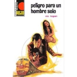 Peligro para un hombre solo