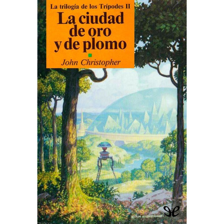 La ciudad de oro y plomo