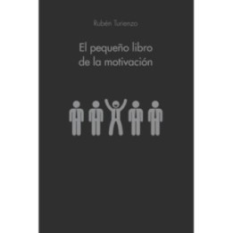 El pequeño libro de la motivación