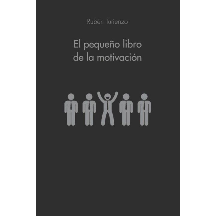 El pequeño libro de la motivación