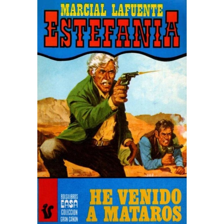 He venido a mataros