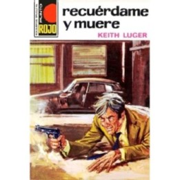 Recuérdame y muere