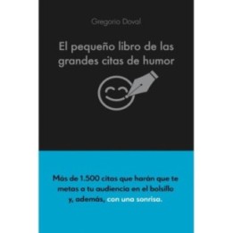 El pequeño libro de las grandes citas de humor