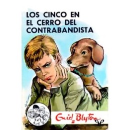 Los Cinco en el Cerro del Contrabandista