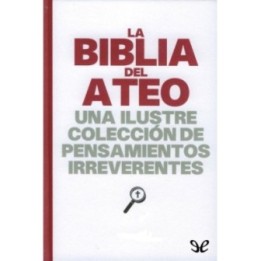 La biblia del ateo