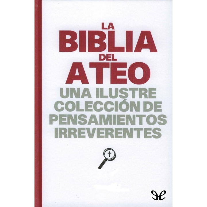 La biblia del ateo