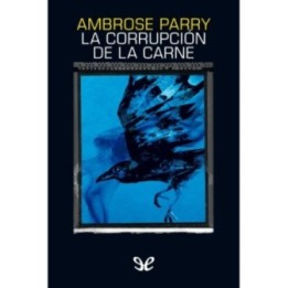 La corrupción de la carne