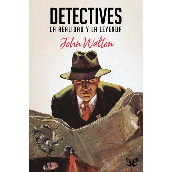 Detectives: La realidad y la leyenda