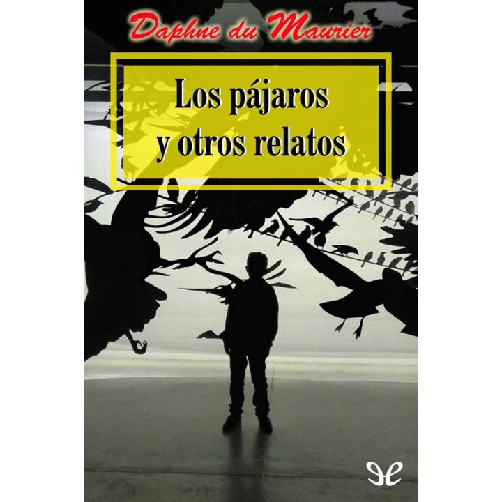 Los pájaros y otros relatos
