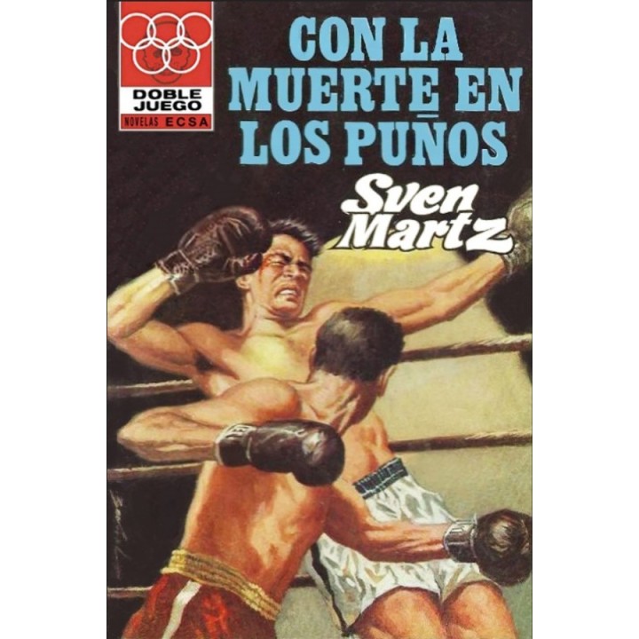 Con la muerte en los puños