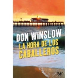 La hora de los caballeros