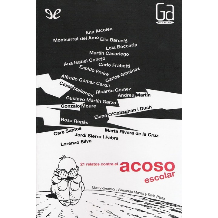 21 relatos contra el acoso escolar