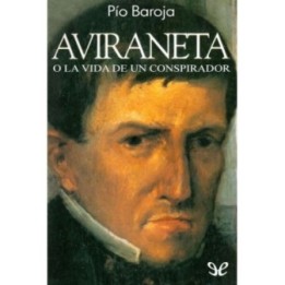 Aviraneta o la vida de un conspirador