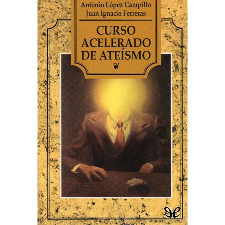 Curso acelerado de ateísmo