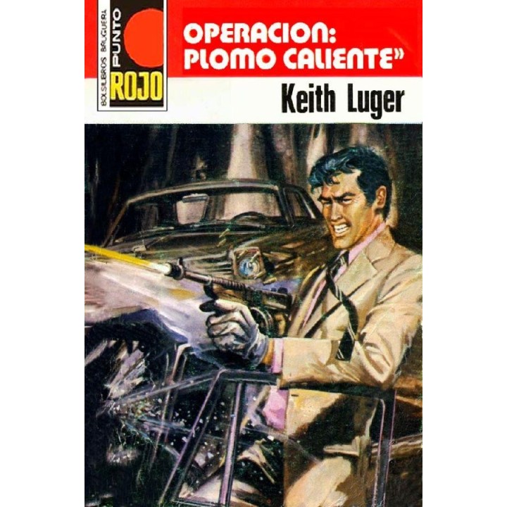 Operación: plomo caliente (2ª Ed.)